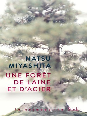cover image of Une forêt de laine et d'acier